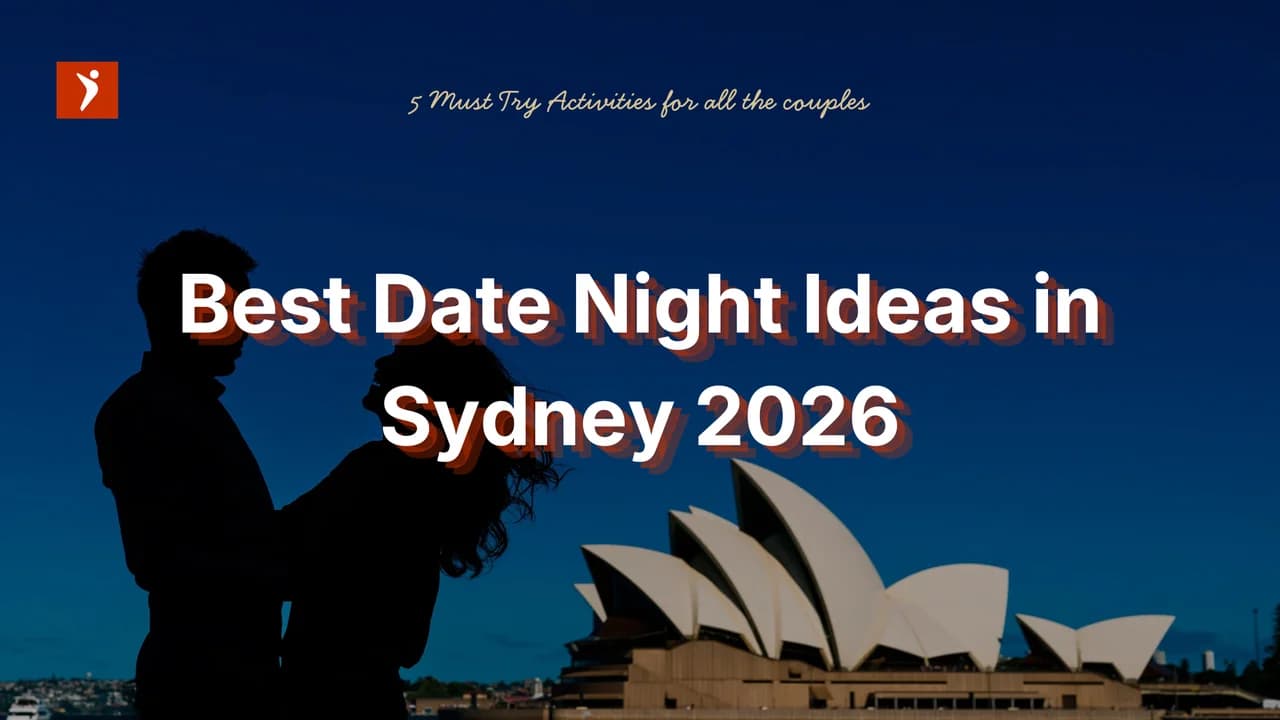 Unique Date Night Ideas in Sydney 2026
